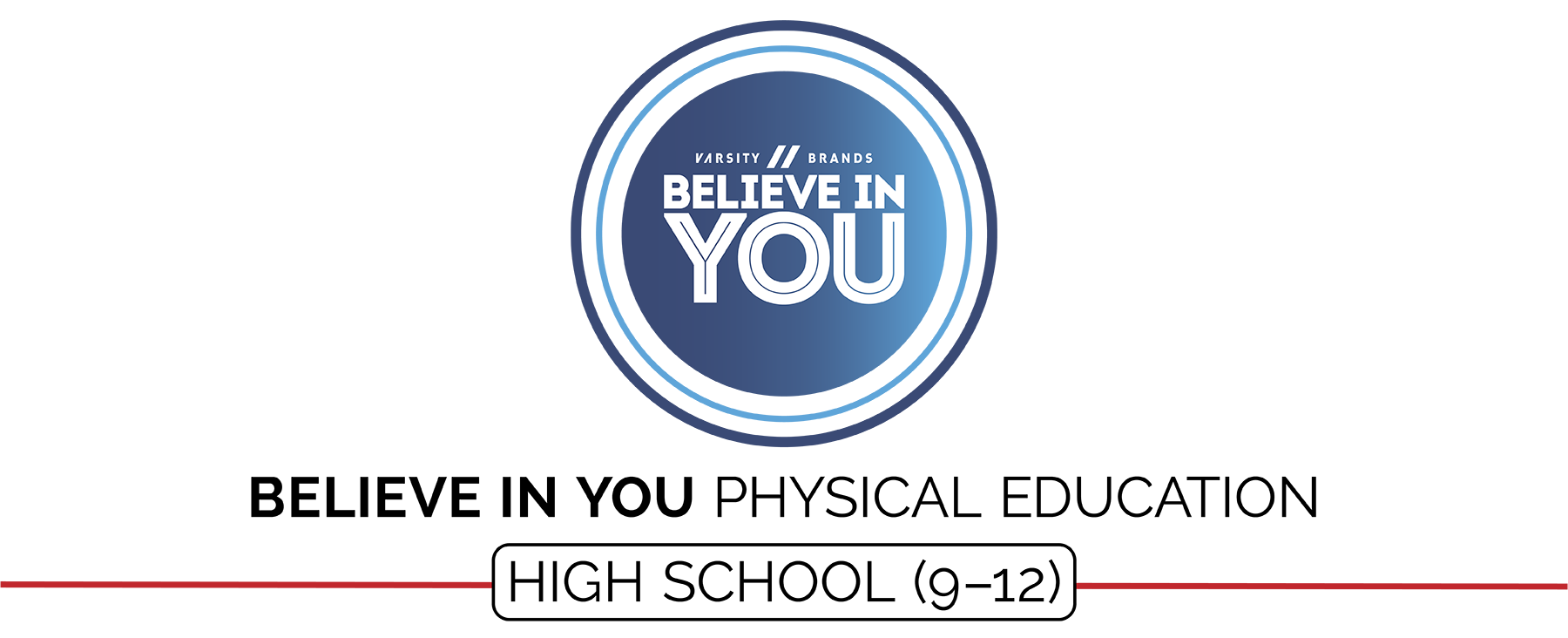Believe In You (High School) - OPEN Physical Education Curriculum